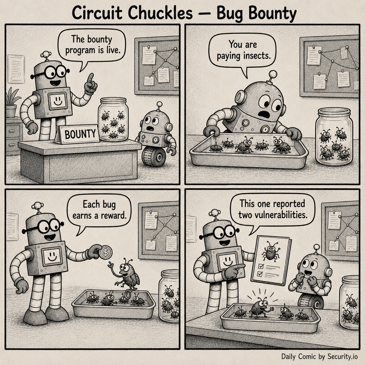 Rusty pays a reward to cartoon insects in a literal bug bounty program while Glitch watches in disbelief.