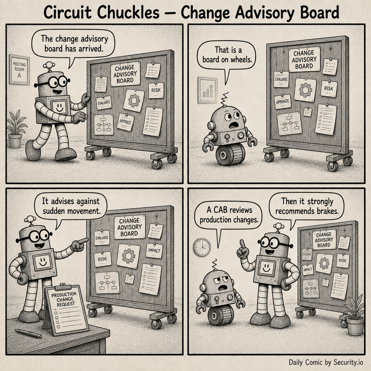 Rusty wheels a bulletin board labeled Change Advisory Board into a meeting room and says it advises against sudden movement while Glitch explains what a CAB actually reviews.